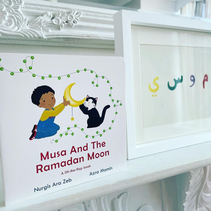 Musa and the Ramadan Moon; A Lift-the-flap Book